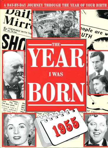 Beispielbild fr Year I Was Born: 1955 zum Verkauf von AwesomeBooks