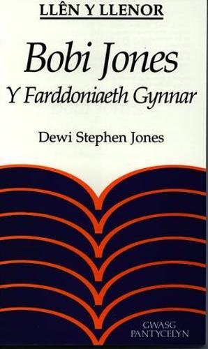 Beispielbild fr Llen y Llenor: Bobi Jones - Y Farddoniaeth Gynnar (Cyfres Llen Y Llenor) (Welsh Edition) zum Verkauf von siop lyfrau'r hen bost