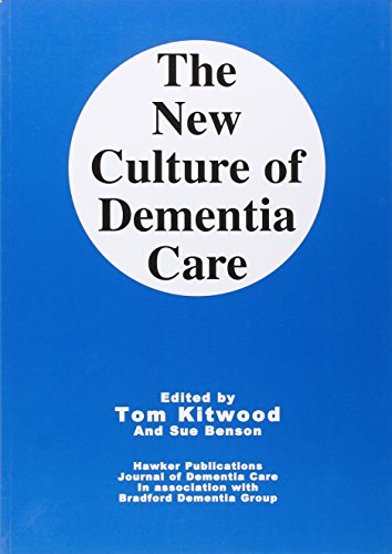 Stock image for The New Culture of Dementia Care for sale by WorldofBooks