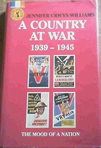 9781874800491: A country at war, 1939₋1945: The mood of a nation (South Africans at War)
