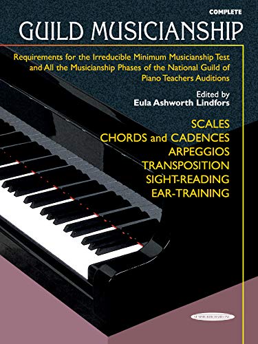 Beispielbild fr Guild Musicianship (Complete): Requirements for the Irreducible Minimum Musicianship Test and All the Musicianship Phases of the National Guild of Piano Teachers Auditions zum Verkauf von BooksRun