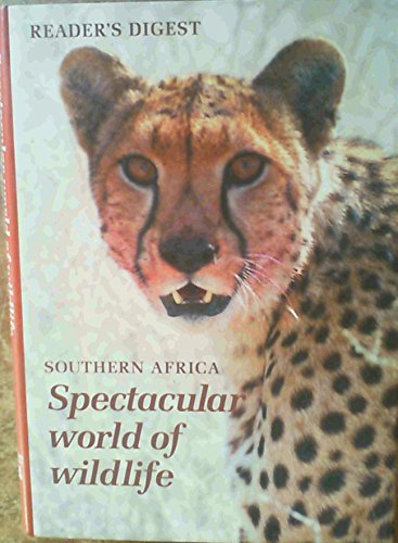 Beispielbild fr Southern Africa: Spectacular World of Wildlife zum Verkauf von Chapter 1