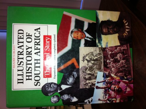 Stock image for Illustrated History of South Africa: The Real Story for sale by SecondSale