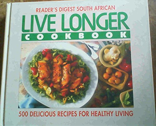 Stock image for Live Longer Cookbook for sale by AwesomeBooks