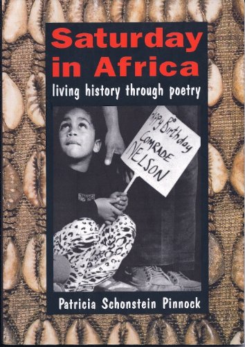 Beispielbild fr Saturday in Africa - Living History Through Poetry zum Verkauf von medimops