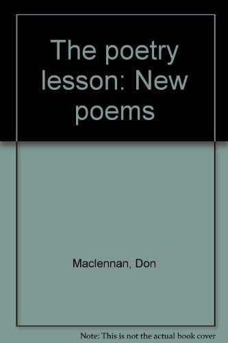 The Poetry Lesson: New Poems (9781874923251) by Maclennan, Don