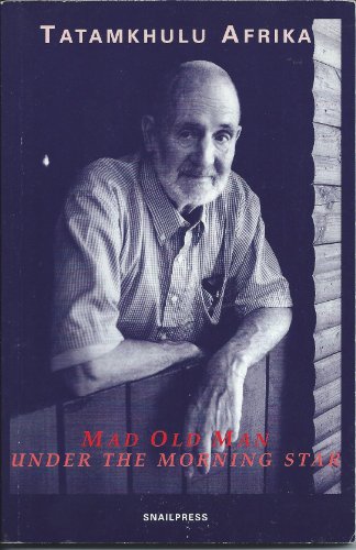 Imagen de archivo de Mad old man under the morning star: (the poet at eighty) a la venta por Secret Bookshop