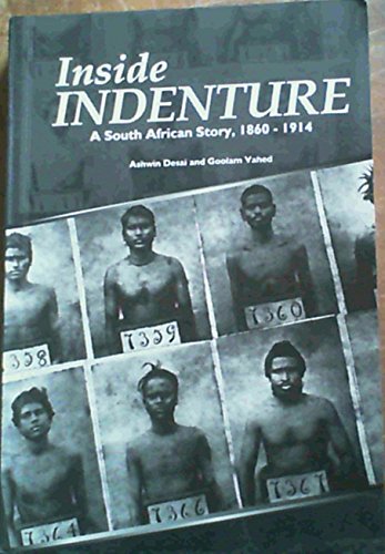 Beispielbild fr Inside Indenture: A South African Story, 1860-1914 zum Verkauf von Chapter 1