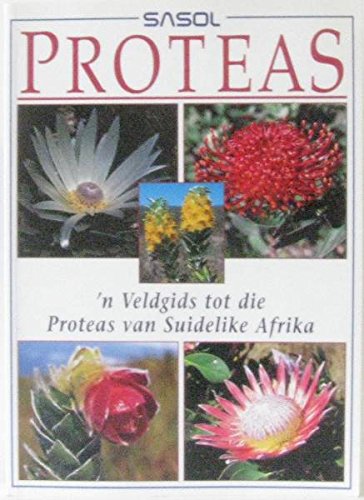 Beispielbild fr Sasol Proteas: *n Veldgids Tot Die Proteas Van Suidelike Afrika zum Verkauf von dsmbooks