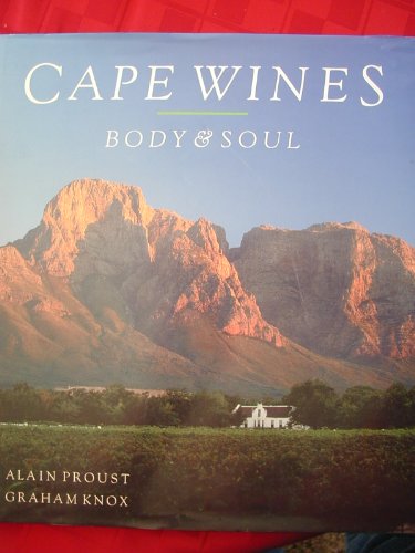 Stock image for Cape Wines : Body and Soul for sale by Better World Books: West