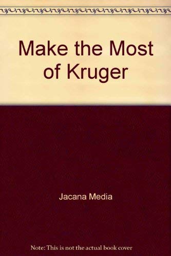 Stock image for Make the Most of Kruger for sale by Better World Books