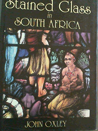 Imagen de archivo de Stained Glass in South Africa a la venta por Christison Rare Books, IOBA SABDA