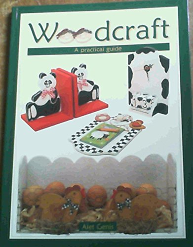 Imagen de archivo de Woodcraft: A Practical Guide a la venta por Hay-on-Wye Booksellers