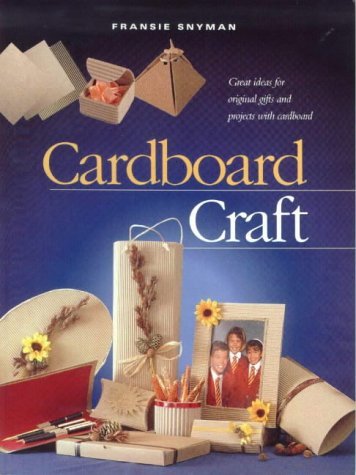 Stock image for Cardboard Craft: Great Ideas for Original Gifts and Projects with Cardboard for sale by Hay-on-Wye Booksellers