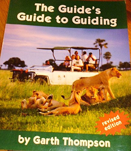 9781875091133: The Guide's Guide to Guiding