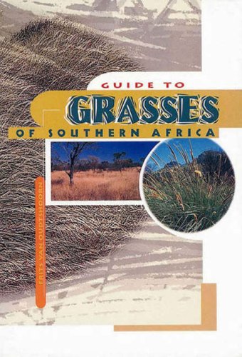 Stock image for Guide to Grasses of Southern Africa for sale by medimops