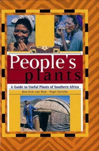 Imagen de archivo de People's Plants: A Guide to Useful Plants of Southern Africa a la venta por BookMarx Bookstore