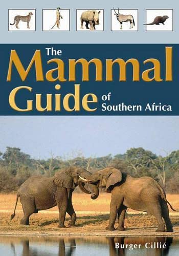 Beispielbild fr The mammal guide of Southern Africa zum Verkauf von WorldofBooks