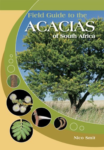 Stock image for Field guide to the Acacias of South Africa for sale by AwesomeBooks