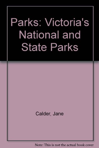 Parks. Victoria's National and State Parks