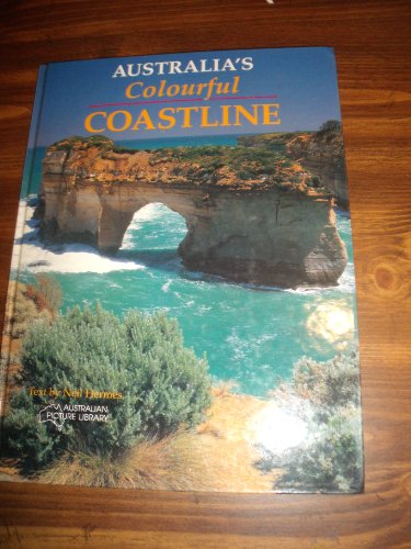 Imagen de archivo de Australia's Colourful Coastline a la venta por Half Price Books Inc.