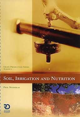 9781875130405: Soil, Irrigation and Nutrition by Phil Nicholas (2004-12-01)