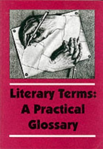 Imagen de archivo de Literary Terms: A Practical Glossary a la venta por WorldofBooks