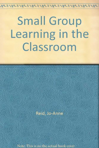 Imagen de archivo de Small Group Learning in the Classroom a la venta por Reuseabook