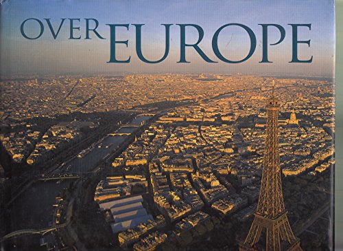 9781875137121: Over Europe Spectacular Photographs of T