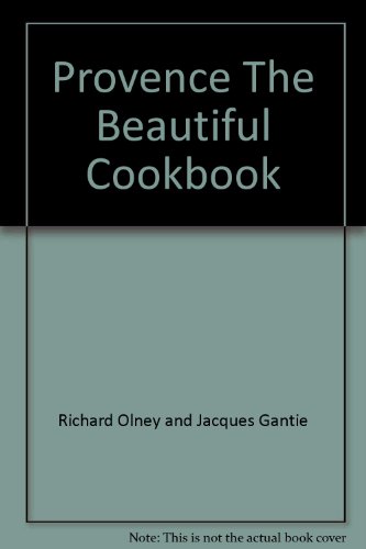 Imagen de archivo de Provence the Beautiful Cookbook a la venta por Book Haven