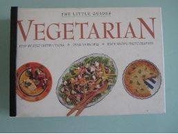 Stock image for THE LITTLE GUIDES : VEGETARIAN : Step-By-Step Instructions : Each Recipe Photographed for sale by 100POCKETS