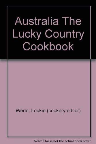 Beispielbild fr Australia the Lucky Country Cookbook zum Verkauf von Wonder Book