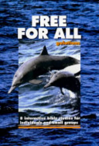 Imagen de archivo de Free for All: Galatians (IBS) a la venta por AwesomeBooks
