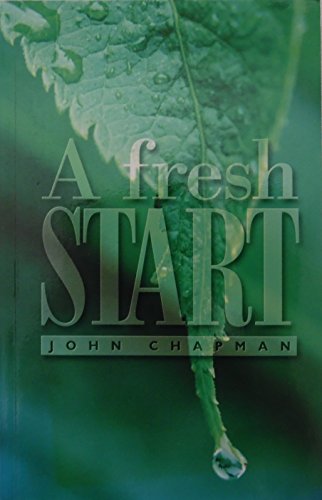 A Fresh Start (9781875245697) by Chapman, John