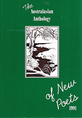 Imagen de archivo de The Australasian Anthology of New Poets 1991. a la venta por Peter Moore Bookseller, (Est. 1970) (PBFA, BCSA)