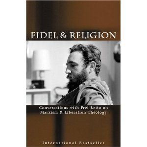 Fidel and Religion: Conversations With Frei Betto (9781875284054) by Betto, Frei; Castro, Fidel