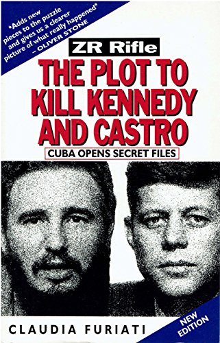 Imagen de archivo de ZR Rifle : The Plot to Kill Kennedy and Castro Cuba Opens Secret Files a la venta por Better World Books