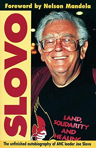 Stock image for Slovo: The Unfinished Autobiography of ANC Leader Joe Slovo for sale by ThriftBooks-Dallas