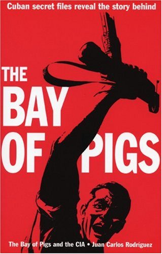 Imagen de archivo de Bay of Pigs and The CIA a la venta por Better World Books