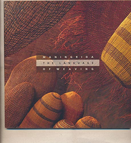 Stock image for Maninigrida: The Language of Weaving for sale by PsychoBabel & Skoob Books