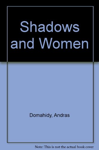 Shadows and Women (Signed Copy)