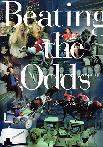 Beating the odds: Thirty years of the Totalizator Agency Board of New South Wales (9781875359202) by Brawley, Sean