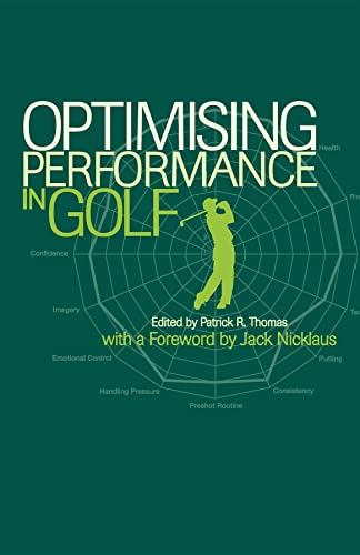 Optimising Performance In Golf (9781875378371) by Thomas, Patrick