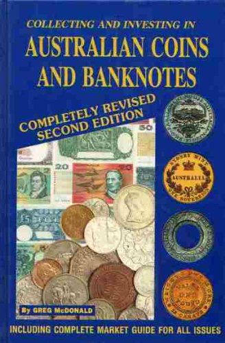 9781875389001: collecting_and_investing_in_australian_coins_and_banknotes-including_complete