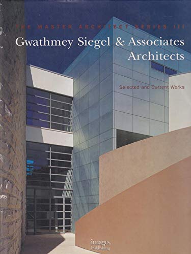Imagen de archivo de Gwathmey Siegel & Associates, Architects: Selected and Current Works (Master Architect Series, Vol. 3) a la venta por Montclair Book Center