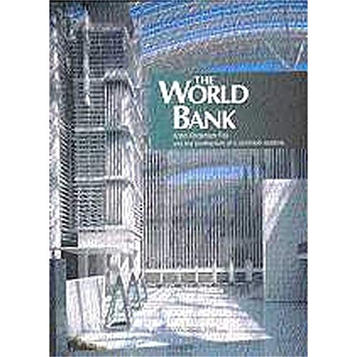 The World Bank : Kohn Pederson Fox and the Architecture of a Landmark Building
