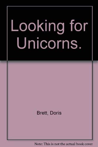 Stock image for Looking for unicorns for sale by Book Realm