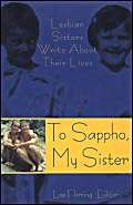 9781875559480: To Sappho, My Sister: Lesbian Sisters Write About Their Lives