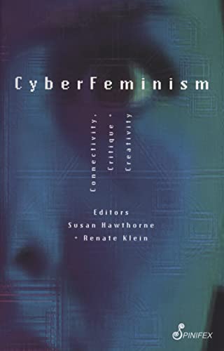 Beispielbild fr Cyberfeminism: Connectivity, Critique and Creativity zum Verkauf von WorldofBooks