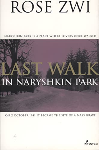 Stock image for Last Walk in Naryshkin Park for sale by Goodwill of Colorado